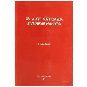 15. ve 16. Yüzyıllarda Sivrihisar Nahiyesi - Halime Doğru