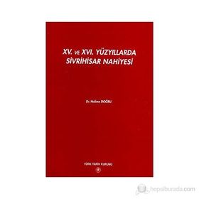 15. ve 16. Yüzyıllarda Sivrihisar Nahiyesi - Halime Doğru