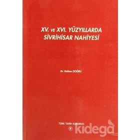 15. ve 16. Yüzyıllarda Sivrihisar Nahiyesi - Halime Doğru