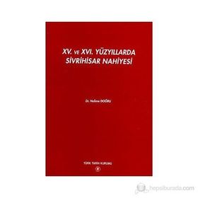 15. ve 16. Yüzyıllarda Sivrihisar Nahiyesi - Halime Doğru