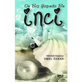 15 Yaşında Bir İnci - Emel Özkan