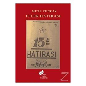 15'ler Hatırası - Mete Tunçay