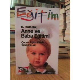 16 HAFTALIK ANNE VE BABA EĞİTİMİ - ZEHRA TEZVARAN