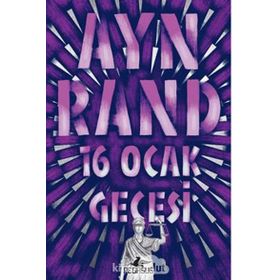 16 OCAK GECESI - AYN RAND