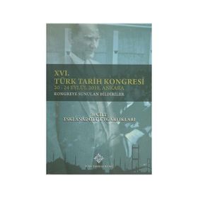 16. Türk Tarih Kongresi 1. Cilt Eski Anadolu Uygarlıkları - kollektif