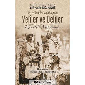 16. ve 17. Asırlarda Yaşayan Veliler ve Deliler - enfi hasan hulusi halveti