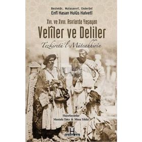 16. ve 17. Asırlarda Yaşayan Veliler ve Deliler - enfi hasan hulusi halveti