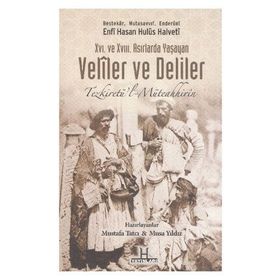 16. ve 17. Asırlarda Yaşayan Veliler ve Deliler - enfi hasan hulusi halveti