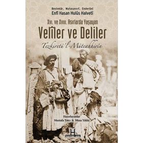 16. ve 17. Asırlarda Yaşayan Veliler ve Deliler - enfi hasan hulusi halveti