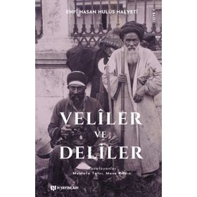 16. ve 17. Asırlarda Yaşayan Veliler ve Deliler - enfi hasan hulusi halveti
