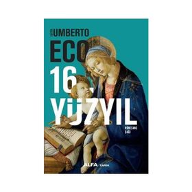 16.Yüzyıl - Rönesans Çağı - Umberto Eco
