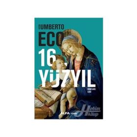 16.Yüzyıl - Rönesans Çağı - Umberto Eco