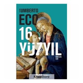 16.Yüzyıl - Rönesans Çağı - Umberto Eco