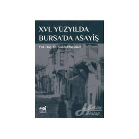 16. Yüzyılda Bursa'da Asayiş