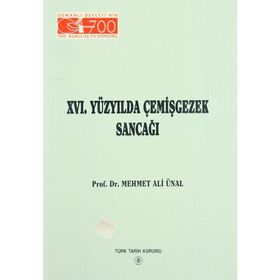 16. Yüzyılda Çemişgezek Sancağı - Mehmet Ali Ünal