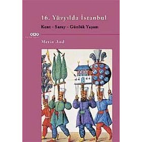 16. Yüzyılda İstanbul - Metin And