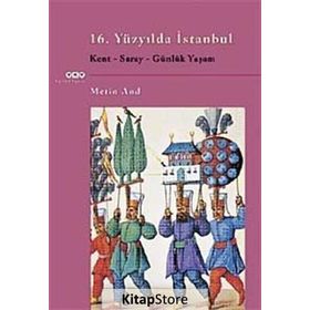 16. Yüzyılda İstanbul - Metin And