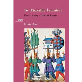 16. Yüzyılda İstanbul - Metin And
