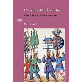 16. Yüzyılda İstanbul - Metin And