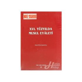 16. Yüzyılda Musul Eyaleti - Nilüfer Bayatlı