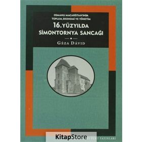 16. YÜZYILDA SIMONTORNYA SANCAĞI - GEZA DAVID