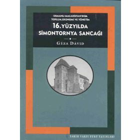 16. YÜZYILDA SIMONTORNYA SANCAĞI - GEZA DAVID