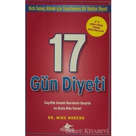 17 Gün Diyeti Zayıflık Genini Harekete Geçirin ve Hızla Kilo Verin! - Mike Moreno
