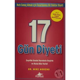 17 Gün Diyeti Zayıflık Genini Harekete Geçirin ve Hızla Kilo Verin! - Mike Moreno