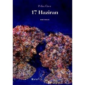 17 HAZIRAN - PELIN ÖZER