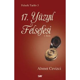 17.YÜZYIL FELSEFESI - AHMET CEVIZCI