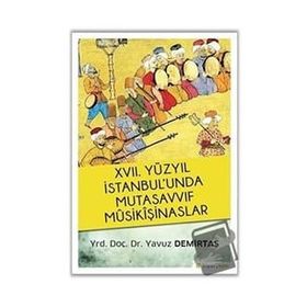 17. Yüzyıl İstanbul'unda Mutasavvıf Musikışinaslar - Hiperlink Yayınları