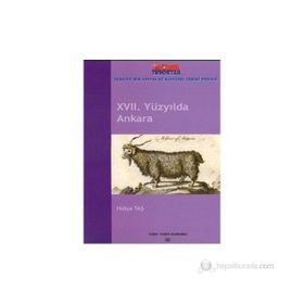 17. YÜZYILDA ANKARA - HÜLYA TAŞ