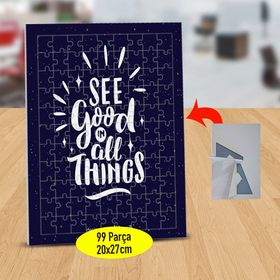17883 See Good In All Things Yazılı 99 Parça Puzzle Yapboz Tablo