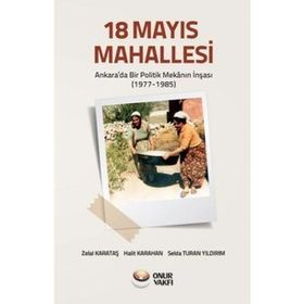 18 Mayıs Mahallesi - Zelal Karataş Halit Karahan