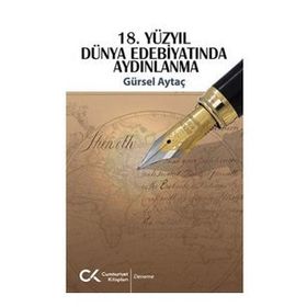 18. Yüzyıl Dünya Edebiyatında Aydınlanma Cumhuriyet Kitapları Yayınları