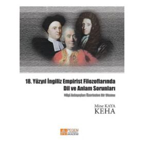 18. YÜZYIL İNGİLİZ EMPIRIST FİLOZOFLARINDA DIL VE ANLAM SORUNLARI - MINE KAYA KEHA