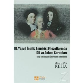 18. YÜZYIL İNGİLİZ EMPIRIST FİLOZOFLARINDA DIL VE ANLAM SORUNLARI - MINE KAYA KEHA