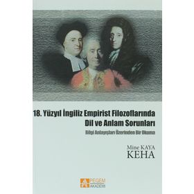 18. YÜZYIL İNGİLİZ EMPIRIST FİLOZOFLARINDA DIL VE ANLAM SORUNLARI - MINE KAYA KEHA