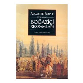 18. Yüzyılda Boğaziçi Ressamları - Auguste Boppe