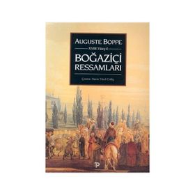 18. Yüzyılda Boğaziçi Ressamları - Auguste Boppe