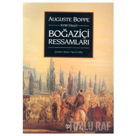18. Yüzyılda Boğaziçi Ressamları - Auguste Boppe
