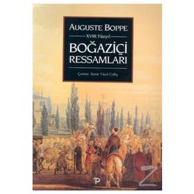 18. Yüzyılda Boğaziçi Ressamları - Auguste Boppe