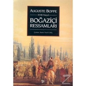18. Yüzyılda Boğaziçi Ressamları - Auguste Boppe