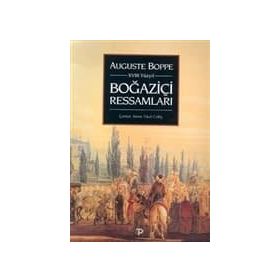 18. Yüzyılda Boğaziçi Ressamları - Auguste Boppe