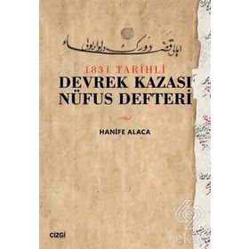 1831 Tarihli Devrek Kazası Nüfus Defteri - Hanife Alaca