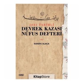 1831 Tarihli Devrek Kazası Nüfus Defteri - Hanife Alaca
