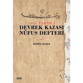 1831 Tarihli Devrek Kazası Nüfus Defteri - Hanife Alaca