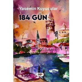 184 Gün - Yasemin Kuyucular