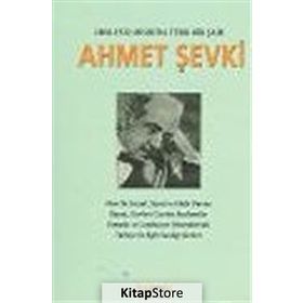 1868-1932 MISIR'DA BIR TÜRK ŞAİR AHMET ŞEVKİ - AHMET KAZIM