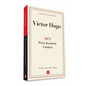 1871 Paris Komünü Günleri - Victor Hugo